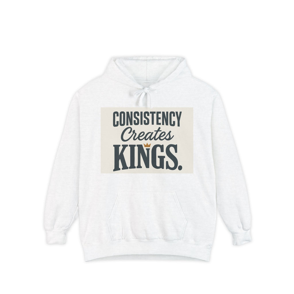 Consistency Creates Kings Hoodie