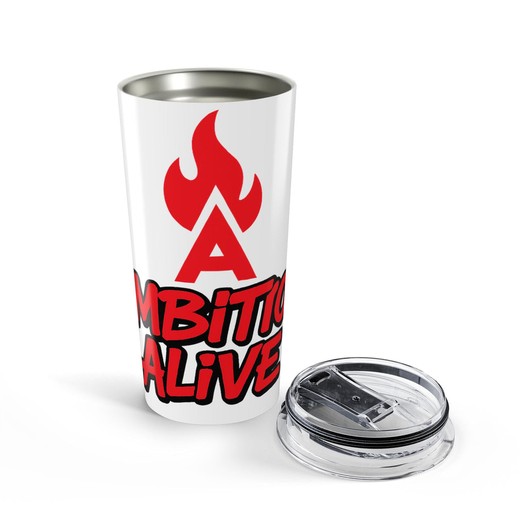 20oz Tumbler: Ambition Alive Tumblr